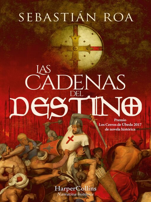Title details for Las cadenas del destino by Sebastián Roa - Available